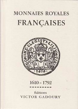 “Monnaies Royales Françaises 1610-1792” 