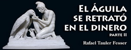 El Águila se retrató en el dinero