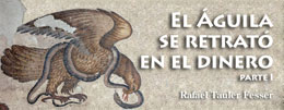 El águila siendo animal se retrató en el dinero